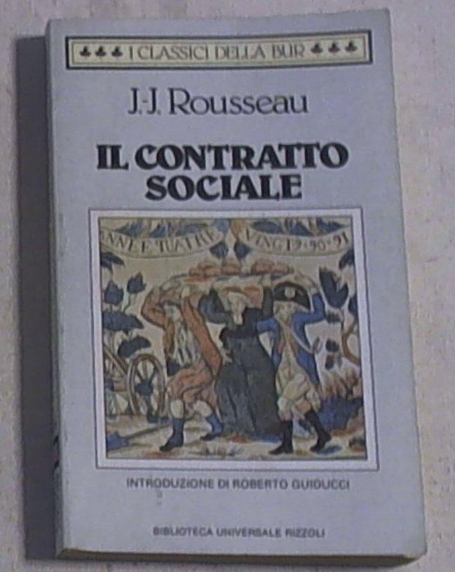 Il contratto sociale : Jean-Jacques Rousseau