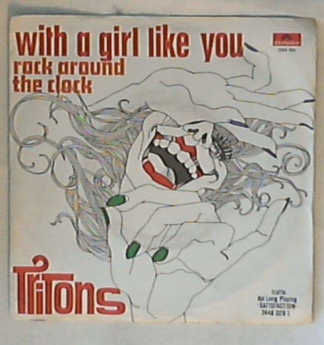 45 giri - 7'' - Tritons - With A Girl Like You / Rock Around The Clock
