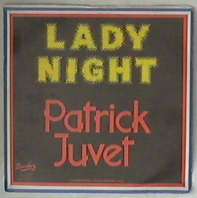 45 giri - 7'' - Patrick Juvet - Lady Night