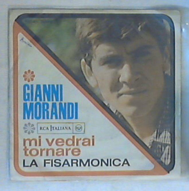 45 giri - 7'' - Gianni Morandi  Mi Vedrai Tornare / La Fisarmonica