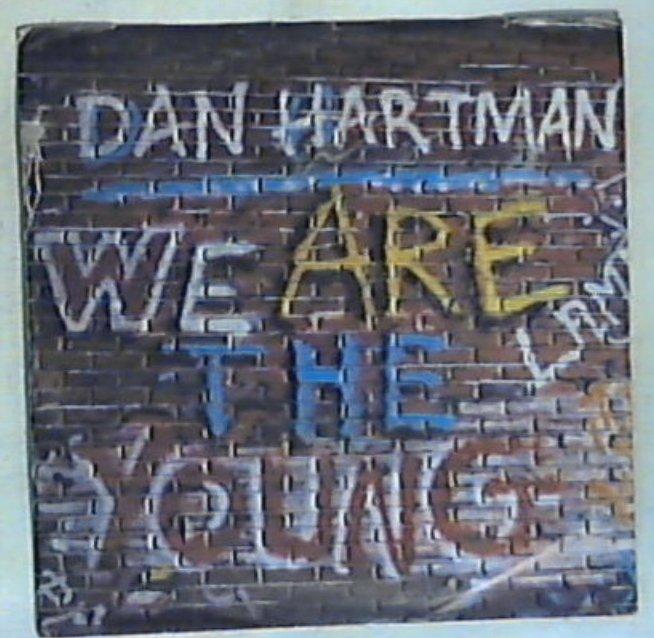 45 giri - 7'' - Dan Hartman - We Are The Young