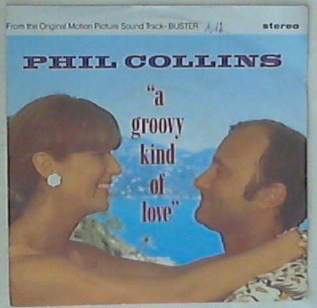 45 giri - 7'' - Phil Collins - A Groovy Kind Of Love