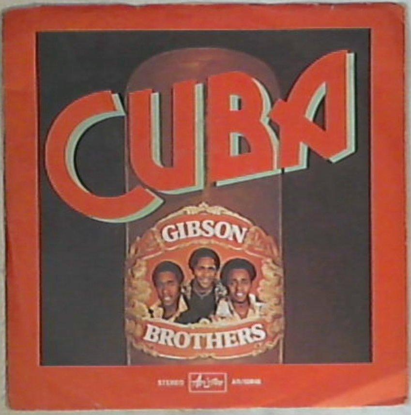 45 giri - 7'' - Gibson Brothers - Cuba
AR/00848