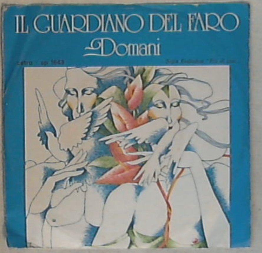 45 giri - 7'' - Il Guardiano Del Faro - Domani / Pajaso
SP 1643