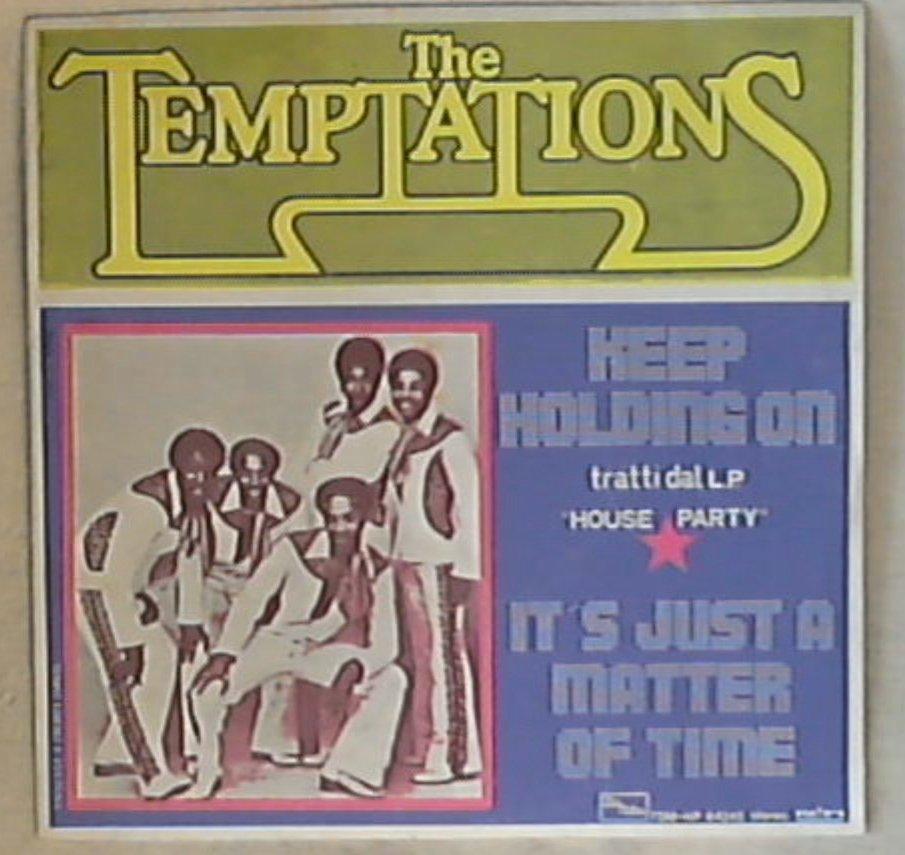 45 giri - 7'' - The Temptations - Keep Holding On / It's Just A Matter Of Time
TSM-NP 64245