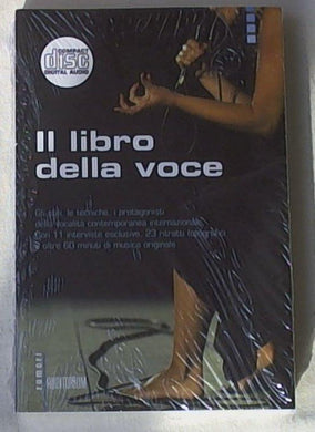 Il libro della voce. Con CD Audio
curato da Chianura C., Tartari L.