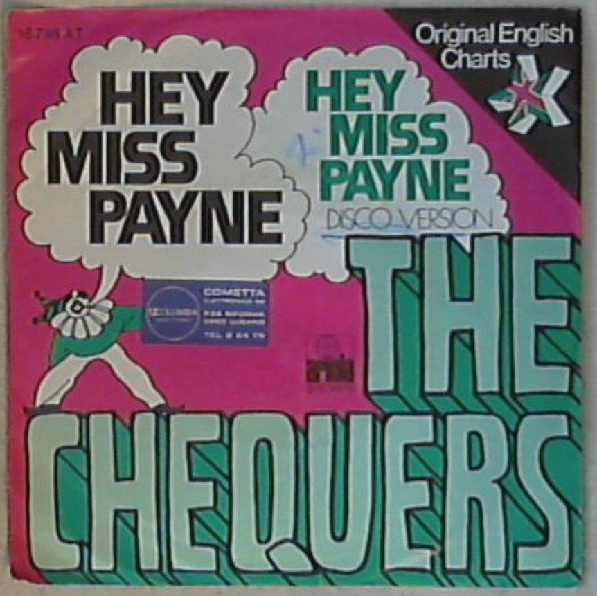 45 giri - 7'' - Chequers, The - Hey Miss Payne
16 798 AT