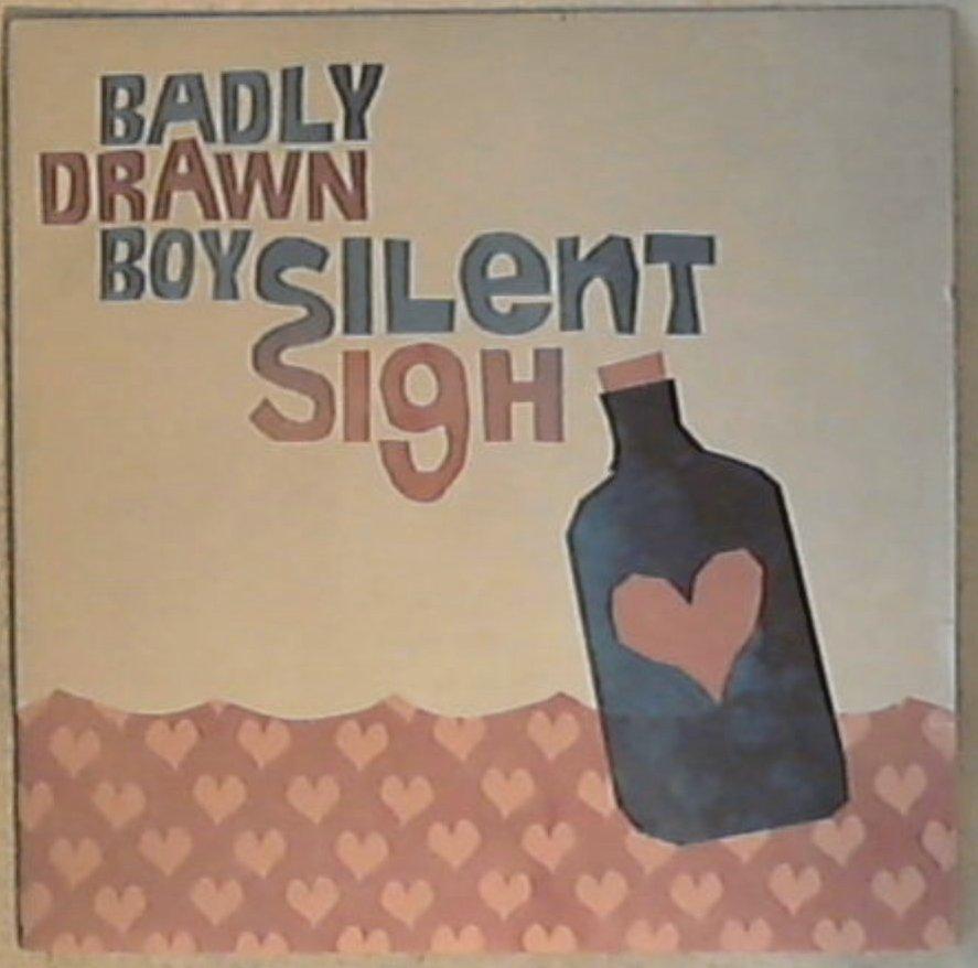 45 giri - 7'' - Badly Drawn Boy - Silent Sigh
 TNXL012