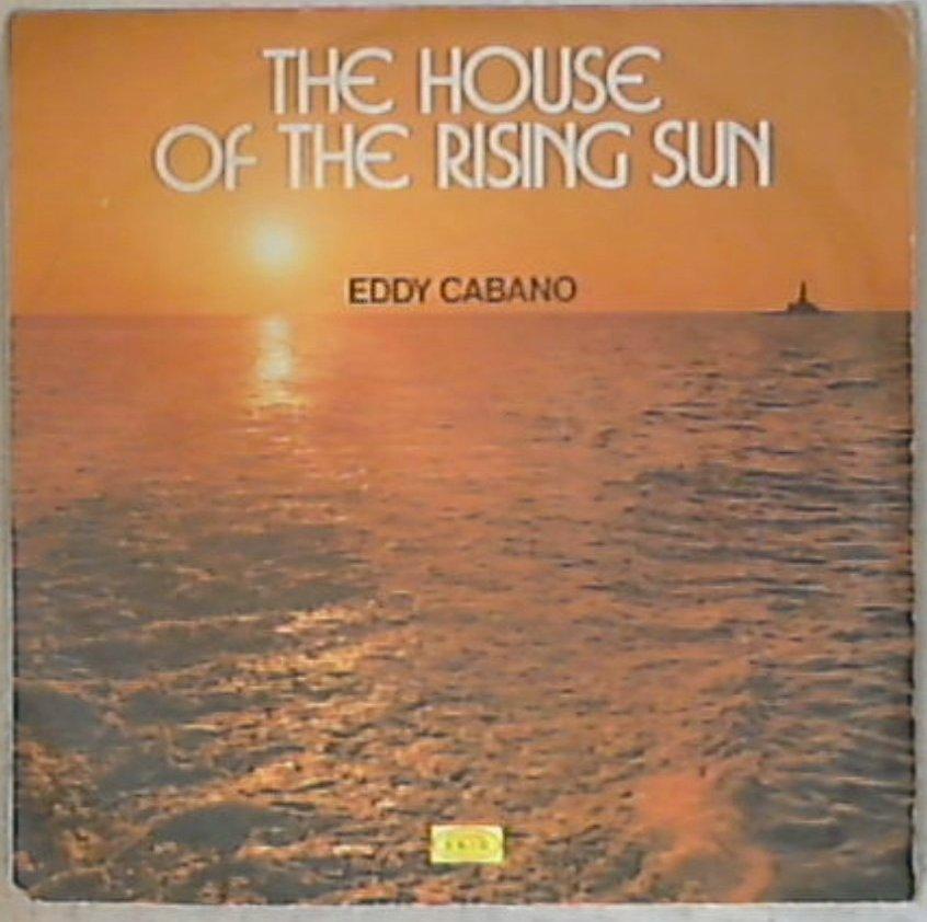 45 giri - 7'' - Eddy Cabano - The House Of The Rising Sun