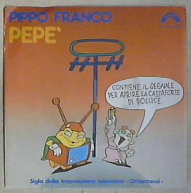 45 giri - 7'' - Pippo Franco - Pepé / Pollice