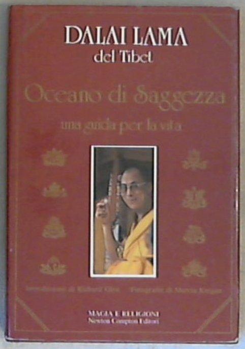 Oceano di saggezza : una guida per la vita / Dalai Lama del Tibet