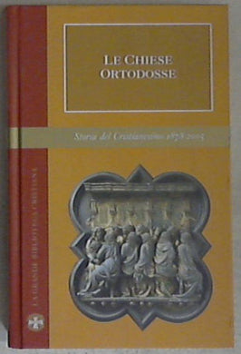 Le chiese ortodosse / di John Binns ; a cura di Elio Guerriero - Edizione San Paolo