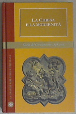 La chiesa e la modernità / a cura di Elio Guerriero