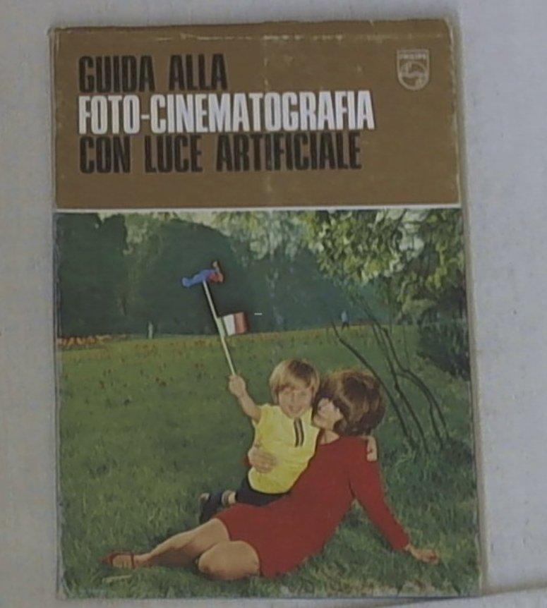 Guida alla foto-cinematografia con luce artificiale 1969