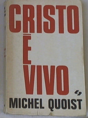 Cristo e vivo / Michel Quoist