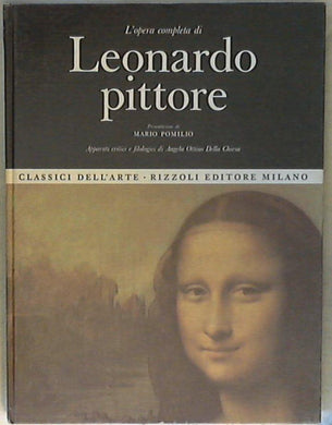 L' opera completa di Leonardo pittore / di Mario Pomilio