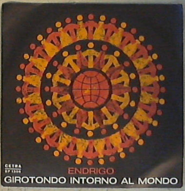 45 giri - 7'' - Endrigo - Girotondo Intorno Al Mondo