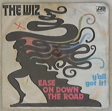 45 giri - 7'' - The Wiz - Ease On Down The Road