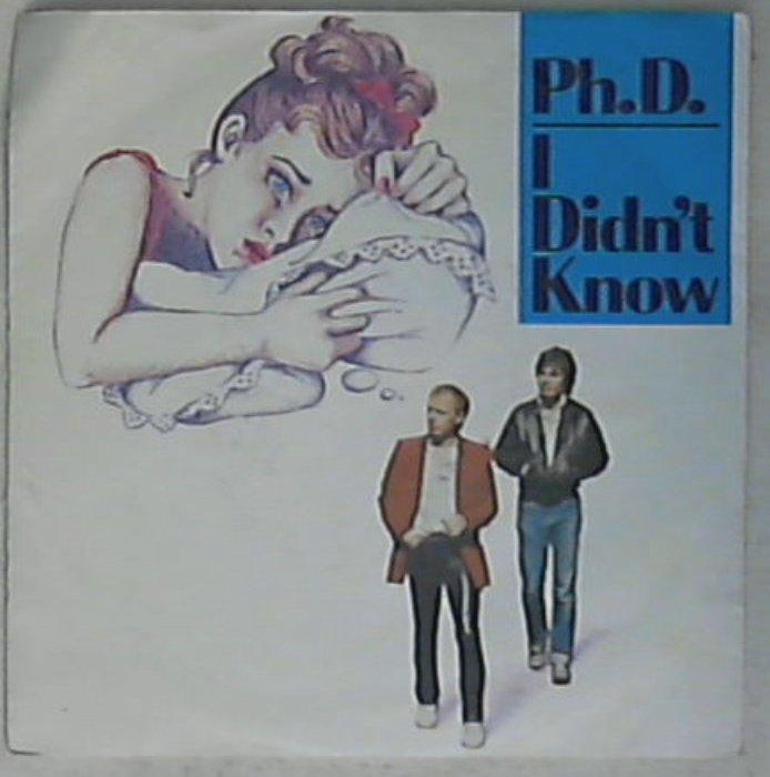 45 giri - 7'' - Ph.D. - I Didn't Know 25 9996-7