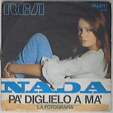 45 giri - 7'' - Nada - Pà Diglielo A Mà TL 30