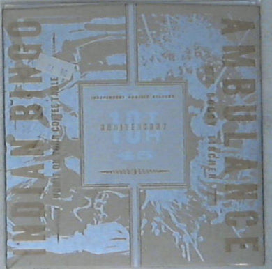 45 giri - 7'' - Indian Bingo / Ambulance - Independent Project Records 10th Anniversary 45 Mint