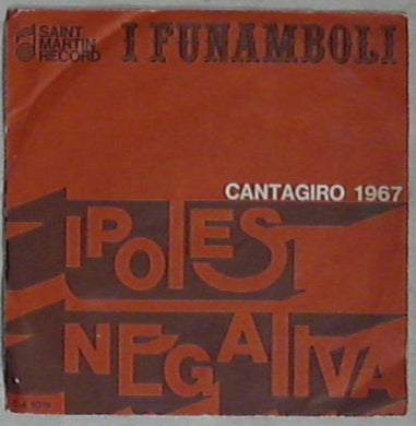 45 giri - 7'' - I Funamboli - Ipotesi Negativa Cat. 1019