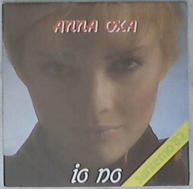 45 giri - 7'' - Anna Oxa - Io No CBS A 1971