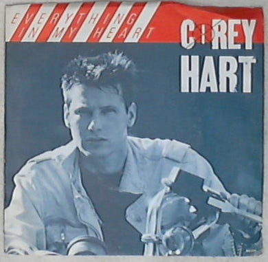 45 giri - 7'' - Corey Hart - Everything In My Heart B-8300