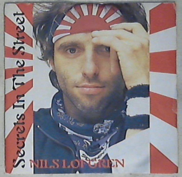 45 giri - 7'' - Nils Lofgren - Secrets In The Street
