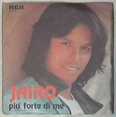 45 giri - 7'' - Jairo - Più Forte Di Me (Woman In Love) PB 6495