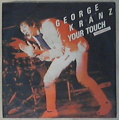 45 giri - 7'' - George Kranz - Your Touch