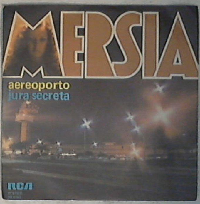 45 giri - 7'' - Mersia - Aeroporto / Jura Secreta PB 6163