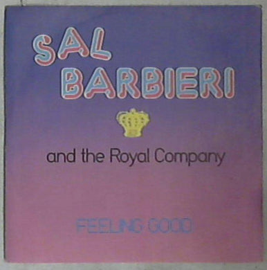 45 giri - 7'' - Sal Barbieri And The Royal Company - Feeling Good DBR 10261