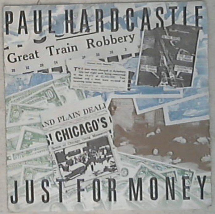 45 giri - 7'' - Paul Hardcastle - Just For Money CHS 393