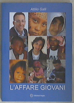 L' affare giovani di Attilio Galli
