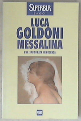 Messalina di Luca Goldoni