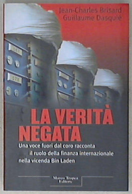 La verità negata / Jean-Charles Bridars