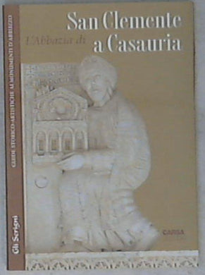 L' abbazia di San Clemente a Casauria
di M. Luce Latini, Antonio A. Varrasso