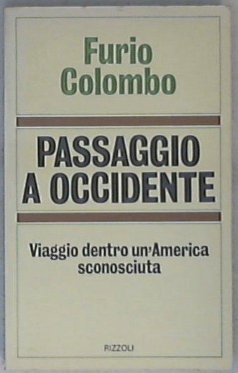 Passaggio a Occidente / Furio Colombo