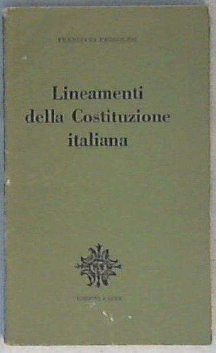 Lineamenti della Costituzione Italiana / Ferruccio Pergolesi