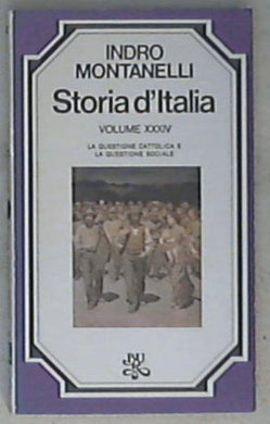 La questione cattolica e la questione sociale / Indro Montanelli