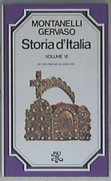 Da Carlomagno all'anno 1000 / Indro Montanelli, Roberto Gervaso