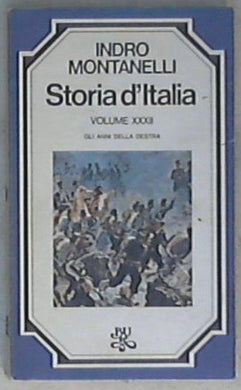 Gli anni della Destra : (1861-1876) / Indro Montanelli
