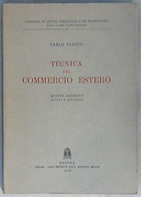Tecnica del commercio estero / Carlo Fabrizi