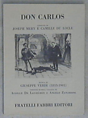 Don Carlos / libretto di Mery e Camille Du Locle