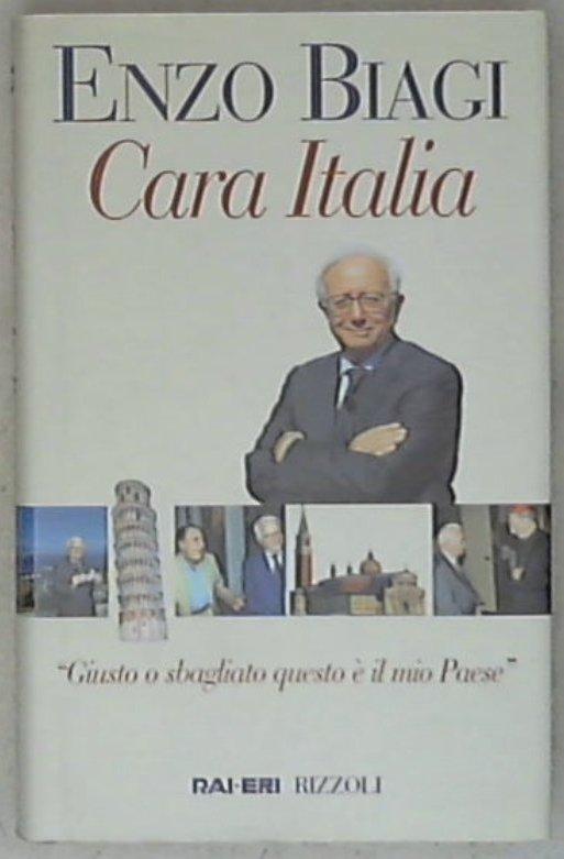 Cara Italia / Enzo Biagi