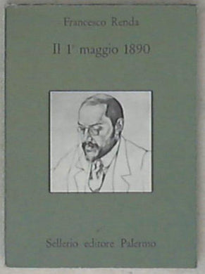 Il 1. maggio 1890 / Francesco Renda