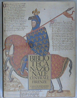 Biblioteca nazionale centrale, Firenze / Carla Guiducci Bonanni [et al.]