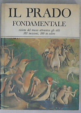 Il Prado fondamentale / J. Rogelio Buendia