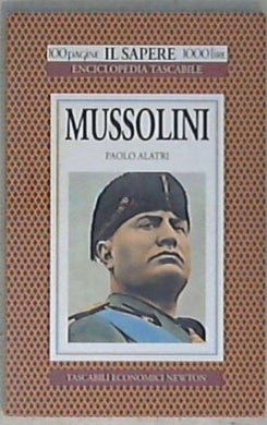 Mussolini di Paolo Alatri